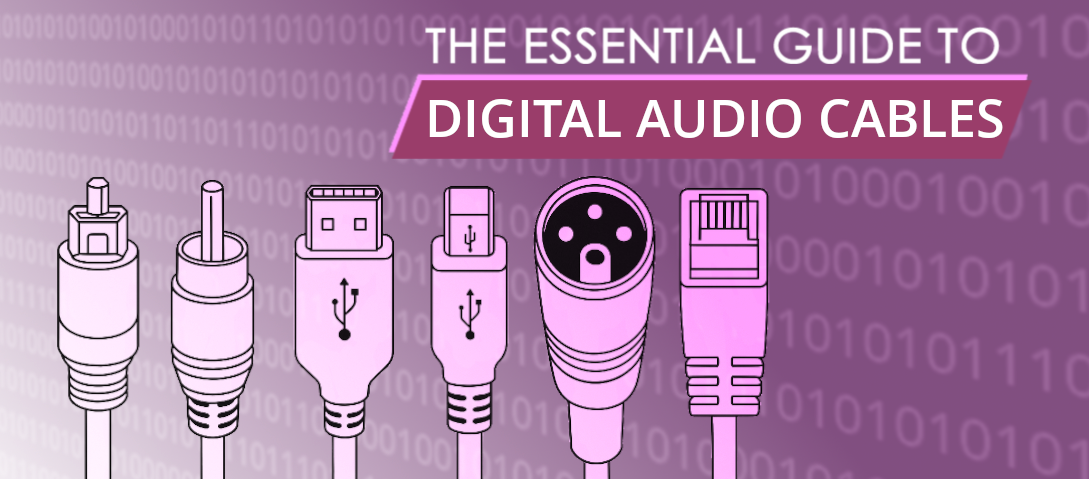 The Essential Guide to Digital Audio Interconnects