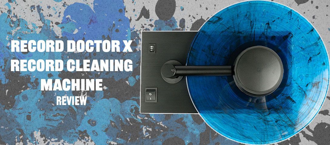 Record Doctor X Dual-Sided Vinyl Record Cleaning Machine Review