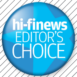HiFi News Editors Choice